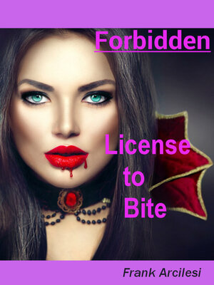 cover image of Forbidden License to Bite